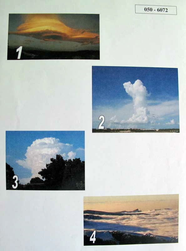 Météorologie - (Pour cette question, utilisez l'annexe 050-6072). 
    Le nuage appartenant à la famille des nuages stratiformes est le numéro: